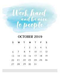 Inspirational October 2019 Quotes Calendar Monthly Quotes Quotes Inspirational Calendar