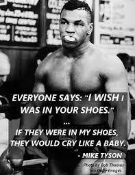 Майкл джерард «майк» тайсон (англ. Greatest Boxing Quotes Of All Time The 15 Best Mike Tyson Quotes Mma Gear Hub Mike Tyson Quotes Dogtrainingobedienceschool Com