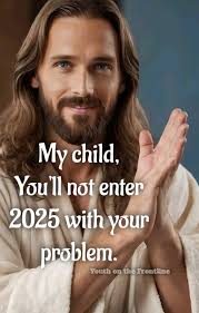 It's 4:25AM and I'm praying for you As you are getting ready to cross over  into the Year 2025, may the fresh fire of God restored the favour upon your  life in