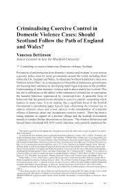 Pdf Criminalising Coercive Control In Domestic Violence Cases Should Scotland Follow The Path Of England And Wales