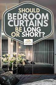 These puddled curtains impart elegance to the space and are ideal if you are looking to add a romantic vibe to your bedroom. Should Bedroom Curtains Be Long Or Short Home Decor Bliss