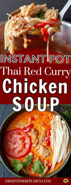 Thai Red Curry Chicken Soup Instant Pot Dish N The Kitchen
