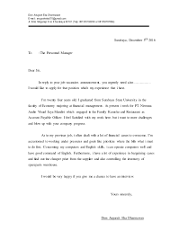 Application letters are the perfect tool to demonstrate something of your personality. Application Letter Update 5 Desember 2016