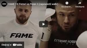 Zapowiedź walki Ferrari vs Polak 3 na FAME MMA 13