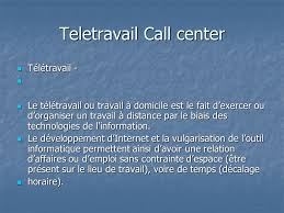 Forfait conso a 25,00 euro. Projet Call Center Teletravail Nomade Ppt Telecharger