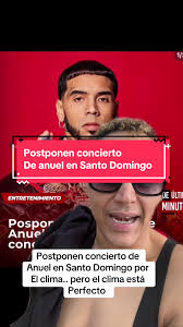 Concierto de Anuel en Santo Domingo pospuesto por clima