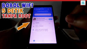 Aplikasi bobol wifi tanpa root yang satu ini mudah sekali untuk digunakan, dan. 5 Detik Saja Cara Memb0b0l Wifi Tanpa Root Terbaru