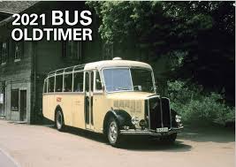 Wer andere „hops nimmt kontert schlagfertig und hat die besseren inhalte. Der Neue Bus Oldtimer Kalender 2021 Tir Transnews