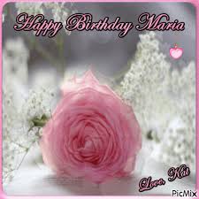 Discover and share the best gifs on tenor. Happy Birthday Maria Picmix
