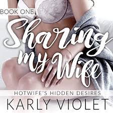 Sharing my hot wife andrea with a tinder guy! Sharing My Wife Horbuch Download Von Karly Violet Audible De Gelesen Von Ward Thomas