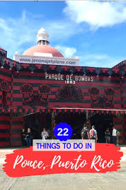 22 Unforgettable Things To Do In Ponce Puerto Rico In 2020 With Images Caribbean Travel South America Travel Caribbean Holidays