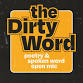 The Dirty Word – June 2026