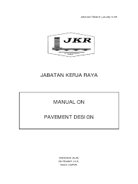 A road design manual is a manual that documents road design practices. Manual On Pavement Design Asphalt Construction Aggregate