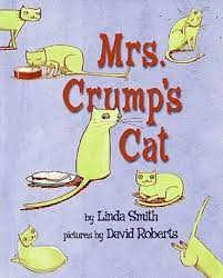 Mrs. Crump's Cat by Linda Smith