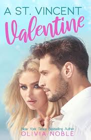 A St. Vincent Valentine: 2 (Love Under the Sun: A Holiday Romance) : Noble,  Olivia: Amazon.in: Books