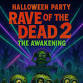 Rave of the Dead 2, The awakening event image
