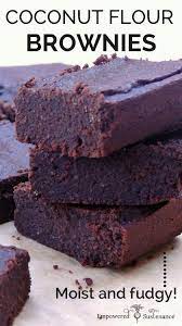 Paleo Coconut Flour Brownies Dense And Fudgy Recipe Coconut Flour Recipes Coconut Flour Brownies Food