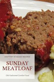 Good Old Fashioned Sunday Meatloaf Recipe Meatloaf Recipes Recipe Using Saltine Crackers
