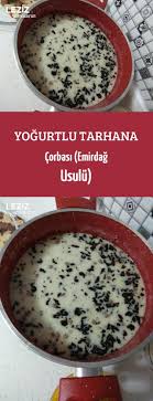 Yogurtlu Tarhana Corbasi Emirdag Usulu Leziz Yemeklerim Yemek Tarifi Yemek Leziz Yemek Yemek Tarifleri