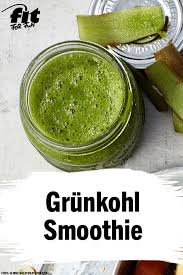 Grunkohl Smoothie Rezept Fit For Fun Rezept Grunkohl Smoothie Gesunde Herbstrezepte Kalorienarme Smoothies