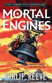 Download film mortal engines (2018). Mortal Engines The Hungry City Chronicles 1 By Philip Reeve