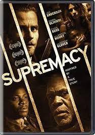 Supremacy : Danny Glover, Joe Anderson, Dawn Olivieri, Lela Rochon, Derek  Luke, Evan Ross, Julie Benz, Nick Chinlund, Mahershala Ali, Jenica Bergere,  Anson Mount, Deon Taylor: Amazon.com.be: Movies & TV