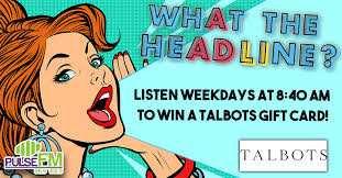 Whether you choose a discount gift card for extra savings or purchase a full price card to get … What The Headline Talbots Wplw Fm
