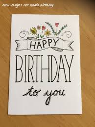 Creative Birthday Drawings For Mom 6 Card Designs For Mom S Birthday In 2020 Birthday Card Drawing Birthday Cards For Friends Creative Birthday Cards