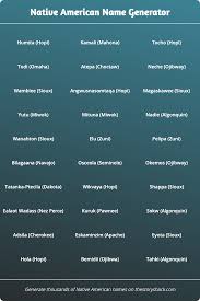 Native names are as countless as native cultures, which is saying a lot. Native American Name Generator 1000s Of Random Native American Names