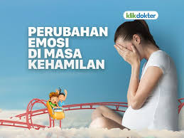 Kenali Ini 5 Perubahan Emosi Yang Terjadi Saat Hamil
