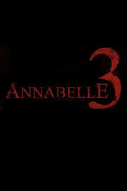 Annabelle 3 2019 P E L I C U L A Completa En Espanol Latino Castelano Hd 720p 1080p Full Movies Online Free Streaming Movies Full Movies Free