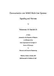 We did not find results for: Communication Over Mimo Multi User Systems Signalling And Fairness