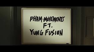Download Pham Movements Mp4 Mp3 Free download pham movements feat yung fusion free music video song mp3 audio with music video clip uploaded by @cloudkid. download pham movements mp4 mp3