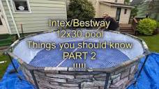 Intex _ Bestway 12x30 pool. PART 2 THINGS YOU SHOULD KNOW ...