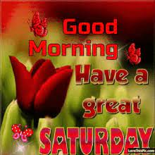 Start your weekend by sending these beautiful good morning images. Saturday Morning Gifs Tenor