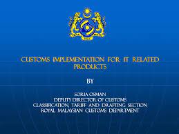 Kastam diraja malaysia langkawi, pengkalan marin kastam, bukit malut, 07000 langkawi, kedah. Ppt Customs Implementation For It Related Products By Soria Osman Deputy Director Of Customs Powerpoint Presentation Id 6814183