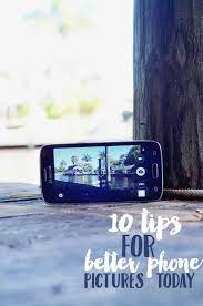 Phone Photography Tips Mobile Photography Tips Smartphone Photography Phone Photography