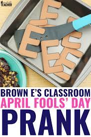 Easy April Fool S Prank For Kids A Teachable Teacher