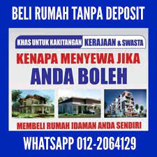 Antara mitos paling besar yang biasa kita dengar adalah nak beli rumah memerlukan modal yang besar. Beli Rumah Tanpa Deposit