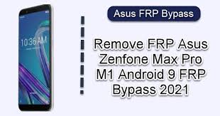 How to unlock asus zenfone max pro (m1) zb601kl/zb602k by hard reset · toggle using the volume buttons and select wipe data/factory reset · you will see the . Remove Frp Asus Zenfone Max Pro M1 Android 9 Frp Bypass 2021