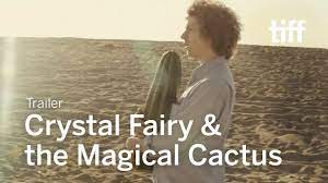 See more of crystal fairy and the magical cactus on facebook. Crystal Fairy The Magical Cactus Trailer Tiff Next Wave 2021 Youtube