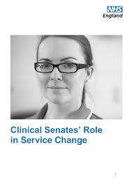 The role of Clinical Senates in service change