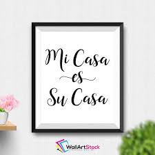 Printable Mi Casa Es Su Casa Wall Art Spanish Quote Spanish Decor Home Digital Print Printable Home Dec Wall Decor Printables Printable Decor Bathroom Wall Art