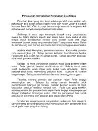 Maybe you would like to learn more about one of these? Pengalaman Menyaksikan Perlawanan Bola Sepak