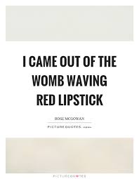 Red Lipstick Quotes Sayings Red Lipstick Picture Quotes