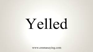 Added in world of warcraft: How To Pronounce Yelled Youtube