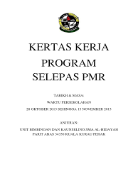 Berikut informasi mengenai kualifikasi, persyaratan. Kertas Kerja Program Selepas Pt3