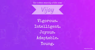 The Hidden Meaning Of The Name Vijay Names With Meaning Meaning Of Your Name Jessica Name