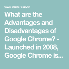 Some students enter the classroom fully versed in the applications of a computer, while others come with no prior experience. What Are The Advantages And Disadvantages Of Google Chrome Launched In 2008 Google Chrome Is A Free Web Browser Computer Literacy Google Chrome Web Browser