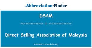 Dsa serves to promote, protect and police the direct selling industry while helping direct selling companies and their independent salesforce become. Dsam Definition Direct Selling Association Of Malaysia Abbreviation Finder
